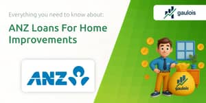 ANZ Loans For Home Improvements: What You Need to Know