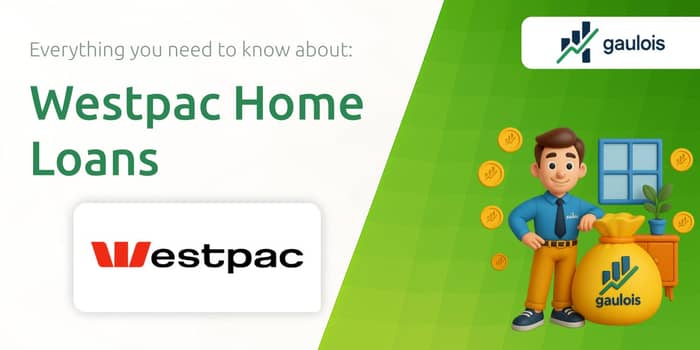 Westpac Home Loans: What You Need to Know